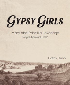 Gypsy Girls: Mary and Priscilla Loveridge, Royal Admiral 1792